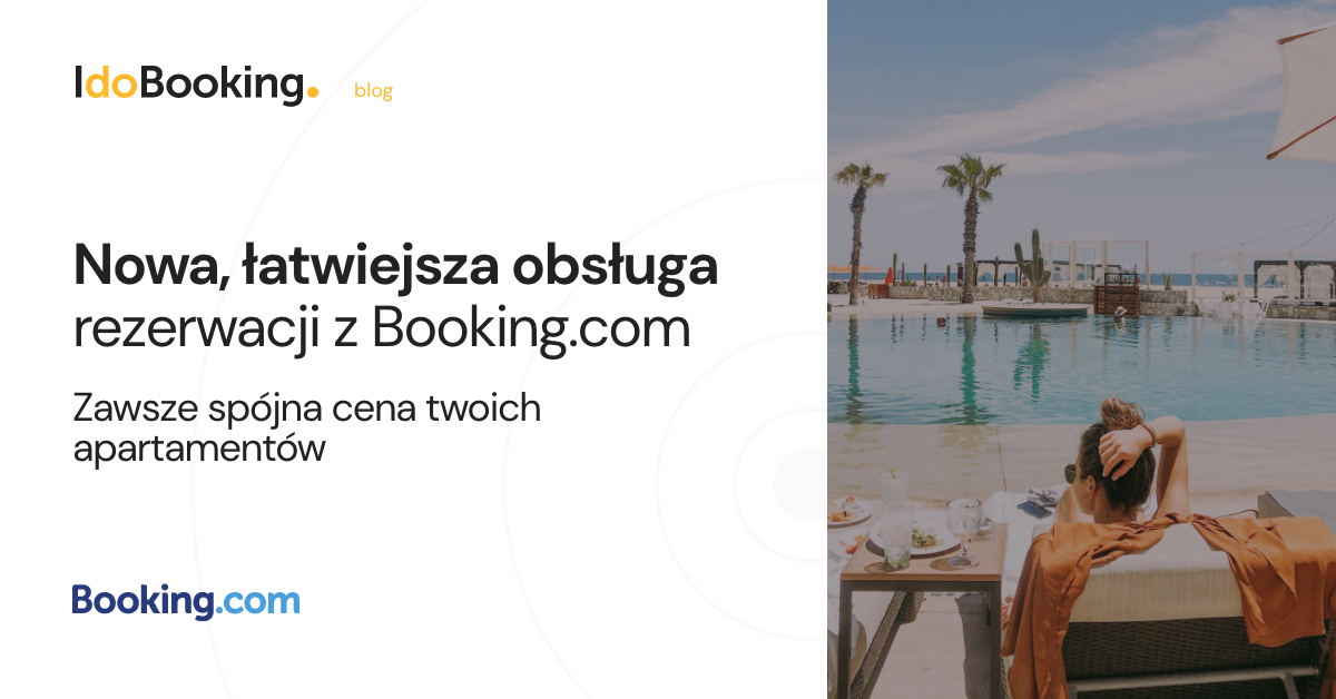 Nowa, łatwiejsza obsługa rezerwacji z Booking.com